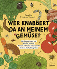 Wer knabbert da an meinem Gemüse? Wer knabbert da an meinem Gemüse?
