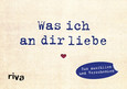 Was ich an dir liebe - Miniversion Was ich an dir liebe - Miniversion