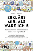 Erklär's mir, als wäre ich 5 Erklär's mir, als wäre ich 5