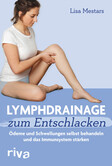 Lymphdrainage zum Entschlacken Lymphdrainage zum Entschlacken
