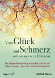 Vom Glück und Schmerz, sich um andere zu kümmern Vom Glück und Schmerz, sich um andere zu kümmern