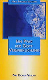 Ein Pfad der Gottverwirklichung