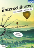 Die Unterschätzten Regionen in Europa Die Unterschätzten Regionen in Europa