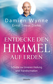 Entdecke den Himmel auf Erden Entdecke den Himmel auf Erden