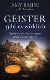 Geister gibt es wirklich Geister gibt es wirklich