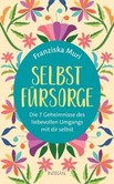 Selbstfürsorge Selbstfürsorge