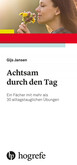 Achtsam durch den Tag Achtsam durch den Tag
