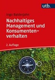 Nachhaltiges Management und Konsumentenverhalten Nachhaltiges Management und Konsumentenverhalten