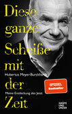 Diese ganze Scheiße mit der Zeit Diese ganze Scheiße mit der Zeit