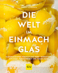 Die Welt im Einmachglas Die Welt im Einmachglas
