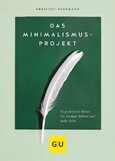 Das Minimalismus-Projekt Das Minimalismus-Projekt