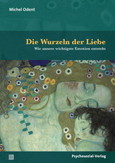 Die Wurzeln der Liebe Die Wurzeln der Liebe
