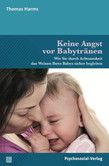 Keine Angst vor Babytränen Keine Angst vor Babytränen