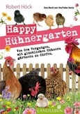 Happy Hühnergarten Happy Hühnergarten