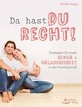 Da hast du recht! Da hast du recht!