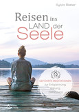 Reisen ins Land der Seele Reisen ins Land der Seele