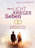 Wenn Lichtkrieger lieben Wenn Lichtkrieger lieben