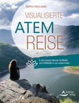 Visualisierte Atemreise Visualisierte Atemreise