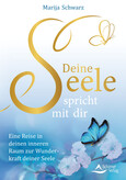 Deine Seele spricht mit dir Deine Seele spricht mit dir