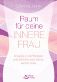 Raum für deine Innere Frau Raum für deine Innere Frau