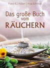 Das große Buch vom Räuchern Das große Buch vom Räuchern