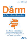 Der Darm - die Wurzel der Gesundheit Der Darm - die Wurzel der Gesundheit