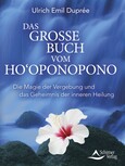 Das große Buch vom Ho‘oponopono Das große Buch vom Ho‘oponopono