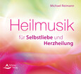 Heilmusik für Selbstliebe und Herzheilung, Audio-CD Heilmusik für Selbstliebe und Herzheilung, Audio-CD