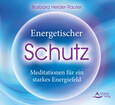 Energetischer Schutz, Audio-CD Energetischer Schutz, Audio-CD