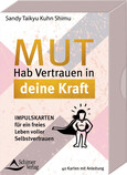 Mut - Hab Vertrauen auf deine Kraft, 40 Karten mit Anleitung Mut - Hab Vertrauen auf deine Kraft, 40 Karten mit Anleitung