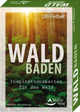 Waldbaden - Inspirationskarten für den Wald Waldbaden - Inspirationskarten für den Wald
