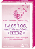 Lass los, und höre auf dein Herz Lass los, und höre auf dein Herz