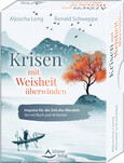 Krisen mit Weisheit überwinden - Impulse für die Zeit des Wandels Krisen mit Weisheit überwinden - Impulse für die Zeit des Wandels