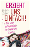 Erzieht uns einfach! Erzieht uns einfach!