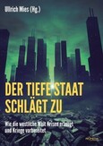 Der Tiefe Staat schlägt zu Der Tiefe Staat schlägt zu