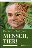 Mensch, Tier! Mensch, Tier!