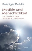 Medizin und Menschlichkeit Medizin und Menschlichkeit