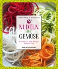 Nudeln aus Gemüse Nudeln aus Gemüse
