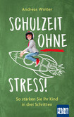 Schulzeit ohne Stress Schulzeit ohne Stress