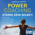 PowerCoaching. Stärke dein Selbst! PowerCoaching. Stärke dein Selbst!