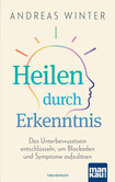 Heilen durch Erkenntnis Heilen durch Erkenntnis