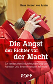 Die Angst der Richter vor der Macht Die Angst der Richter vor der Macht