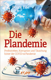 Die Plandemie Die Plandemie