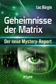Geheimnisse der Matrix Geheimnisse der Matrix
