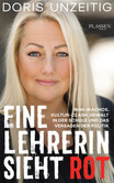 Eine Lehrerin sieht Rot Eine Lehrerin sieht Rot