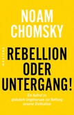 Rebellion oder Untergang! Rebellion oder Untergang!