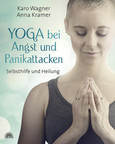 Yoga bei Angst und Panikattacken Yoga bei Angst und Panikattacken