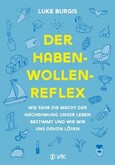 Der Haben-Wollen-Reflex Der Haben-Wollen-Reflex