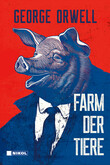 George Orwell: Farm der Tiere George Orwell: Farm der Tiere
