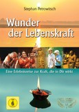 Wunder der Lebenskraft Wunder der Lebenskraft